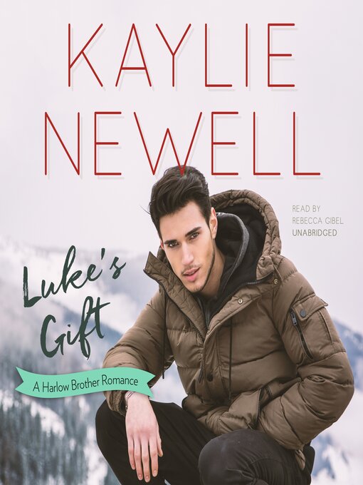 Title details for Luke's Gift by Kaylie Newell - Wait list